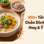 Tên Quán Cháo Dinh Dưỡng Hay