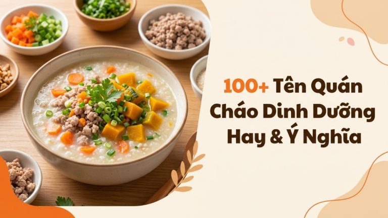 Tên Quán Cháo Dinh Dưỡng Hay